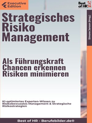 cover image of Strategisches Risiko Management – Als Führungskraft Chancen erkennen, Risiken minimieren